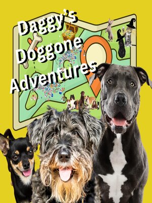 cover image of Daggys Doggone Adventures